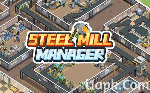 Steel Mill Manager Mod hacked apk