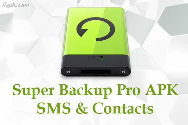 Super Backup Premium APK Download